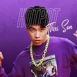 Nghe ca nhạc HOTPOT - Thai Son
