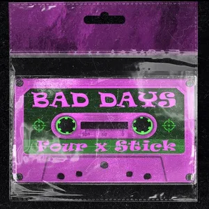 Bad Day - Stick, Four
