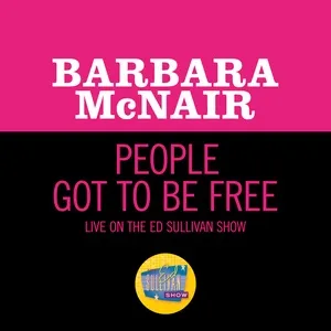 People Got To Be Free (Live On The Ed Sullivan Show, May 24, 1970) - Barbara McNair