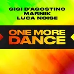 One More Dance - Gigi D'Agostino, Marnik, Luca Noise