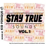 Nghe và tải nhạc hot Stay True Sounds, Vol.1 Mp3 về máy