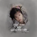 Stay Home With Hoàng Yến Chibi (Season 2) - Hoàng Yến Chibi