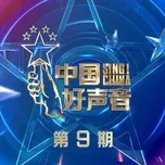 Tải nhạc hot Sing! China 2021 (Tập 9) Mp3 nhanh nhất