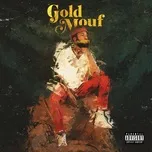 Tải nhạc Gold Mouf Mp3 hot nhất
