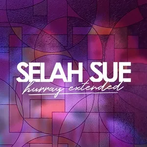 Hurray (Extended) - Selah Sue