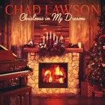 Christmas In My Dreams - Chad Lawson