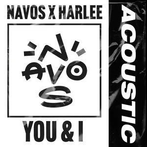 You & I (Acoustic) - Navos, Harlee