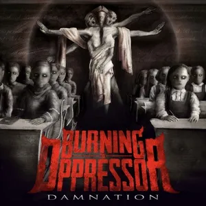Martyrize (Single) - Burning the Oppressor