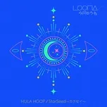 Nghe nhạc Hula Hoop / Starseed - Kakusei - EP trực tuyến miễn phí