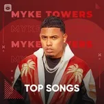 Nghe và tải nhạc hay Myke Towers: Top Songs trực tuyến miễn phí