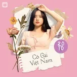 Nghe nhạc Cô Gái Việt Nam - V.A