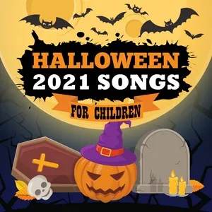 Halloween 2021 Songs For Children - V.A