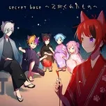 Nghe ca nhạc Secret Base Kimiga Kuretamono - Rinu