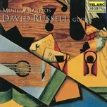 Nghe ca nhạc Music of Barrios - David Russell