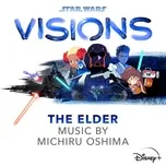 Nghe nhạc Star Wars: Visions - The Elder (Original Soundtrack) - Michiru Oshima