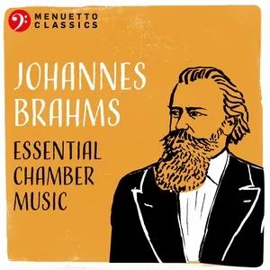 Johannes Brahms: Essential Chamber Music - V.A