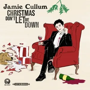 Christmas Don’t Let Me Down (Single Version) - Jamie Cullum