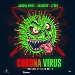 Nghe nhạc hay Corona Virus (Single) Mp3 chất lượng cao