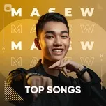 Nghe ca nhạc Những Bài Hát Hay Nhất Của Masew - Masew
