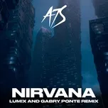 Tải nhạc Nirvana (LUM!X & Gabry Ponte Remix) trực tuyến