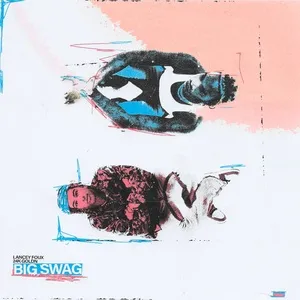 BIG SWAG - Lancey Foux, 24KGoldn