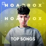 Ca nhạc Những Bài Hát Hay Nhất Của Hoaprox - Hoaprox