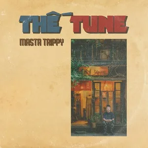 Thế Tune (EP) - Masta Trippy