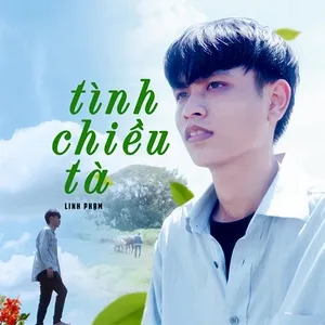 Tình Chiều Tà (Single) - Linh Phạm