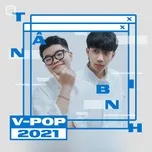 Nghe nhạc Tân Binh V-POP 2021 - V.A