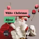 Nghe và tải nhạc hot White Christmas (Single) chất lượng cao