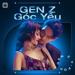 Ca nhạc GEN Z Góc Yêu - V.A
