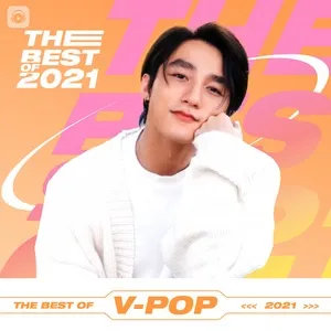 Top V-POP Hot Nhất 2021 - V.A