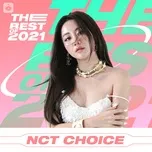Nghe nhạc Top NCT Choice Hot Nhất 2021 - V.A