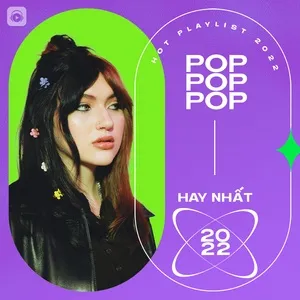 Pop Hay Nhất 2022 - V.A