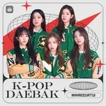 K-Pop Daebak - V.A