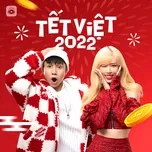 Download nhạc Mp3 Tết Việt 2022 nhanh nhất