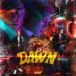 Tải nhạc Mp3 DAWN (Single) nhanh nhất về máy