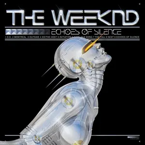 Echoes of Silence (10th Anniversary) - The Weeknd