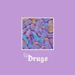 Tải nhạc Drugs (EP) Mp3 chất lượng cao