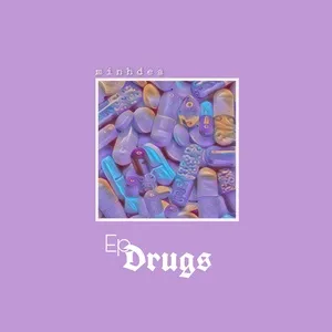 Drugs (EP) - Minhdea