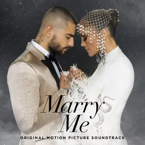 Marry Me (Original Motion Picture Soundtrack) - Jennifer Lopez, Maluma