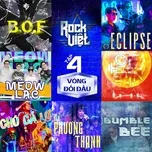 Nghe và tải nhạc Rock Việt Tập 4 nhanh nhất