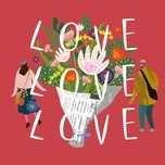 Nghe nhạc Love Love Love (Vol. 4) - V.A