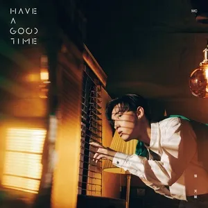 Have A Good Time (EP) - Trương Thiên Phú