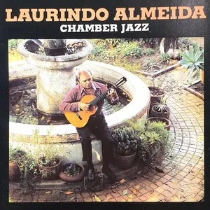 Chamber Jazz - Laurindo Almeida