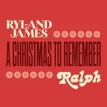 Tải nhạc hot A Christmas To Remember (Single) Mp3 về máy