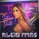 Tải nhạc hay Algo Más (Single) Mp3 về máy