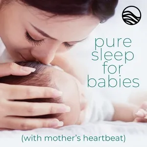 Pure Sleep For Babies: With Mother's Heartbeat - lebensgeist