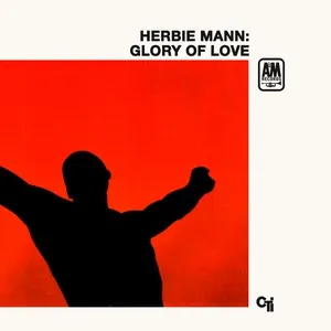 Glory Of Love - Herbie Mann