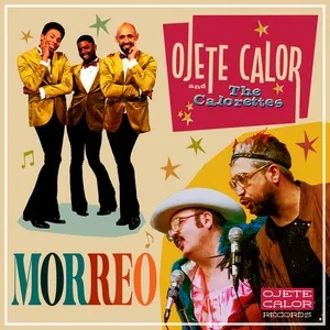 Morreo (Single) - Ojete Calor, The Calorettes